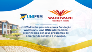 UNIFSM fecha parceria com a Fundação Wadhwani, uma ONG internacional reconhecida por seus programas de empreendedorismo e inovação.