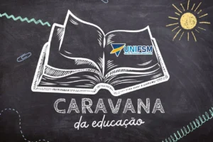 UNIFSM contribui com a Caravana da Educação e reforça compromisso com a responsabilidade social global