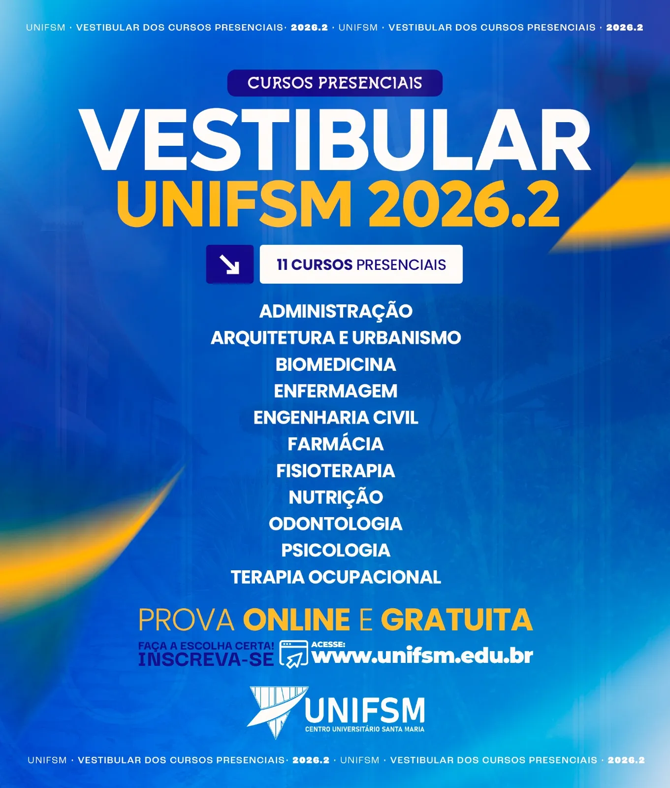 Vestibular UNIFSM 2026.2 está com inscrições abertas para cursos presenciais